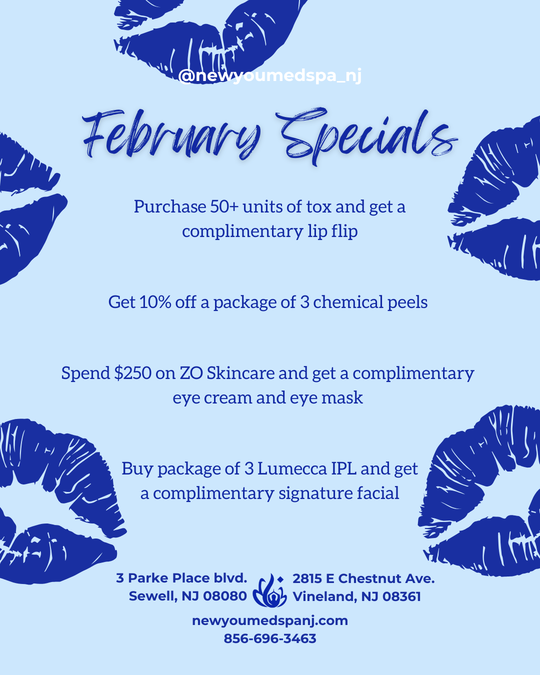 FEBRUARY Specials - Purchase 50+ units of tox and get a complimentary lip flip - Get 10% off a package of 3 chemical peels - Spend $250 on ZO Skincare and get a complimentary eye cream and eye mask - Buy package of 3 Lumecca IPL and get a complimentary signature facial